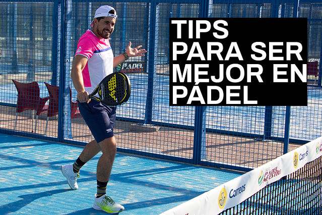 Consejos para mejorar en el padel